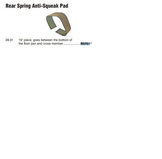 Anti-squeak Pad for Rear Spring B5701 - Belcher Engineering